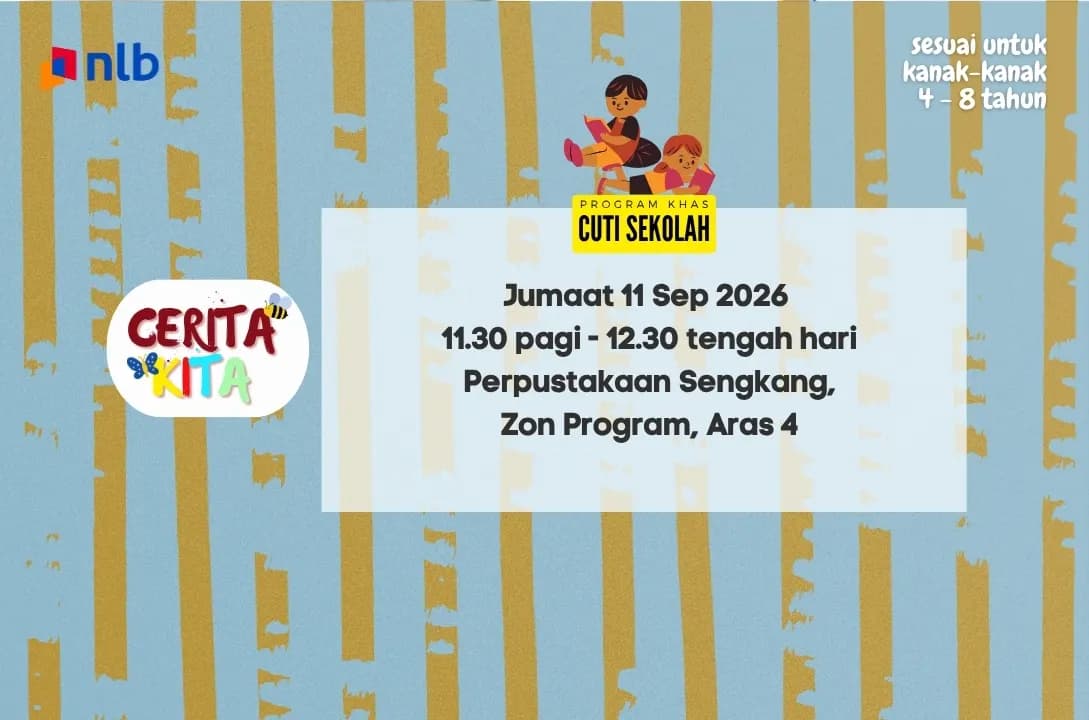 Cerita Kita @ Perpustakaan Sengkang