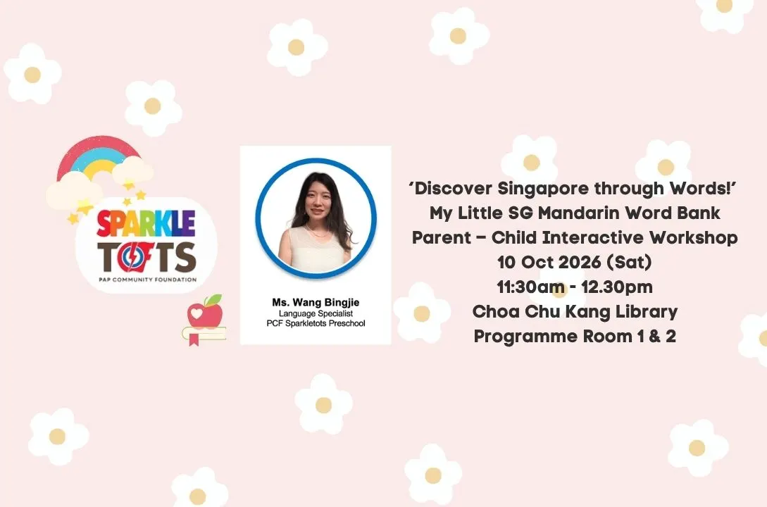 [PCF Parent Seminars] 《新加坡小词库》(My Little SG Mandarin Word Bank) Parent-Child Workshop