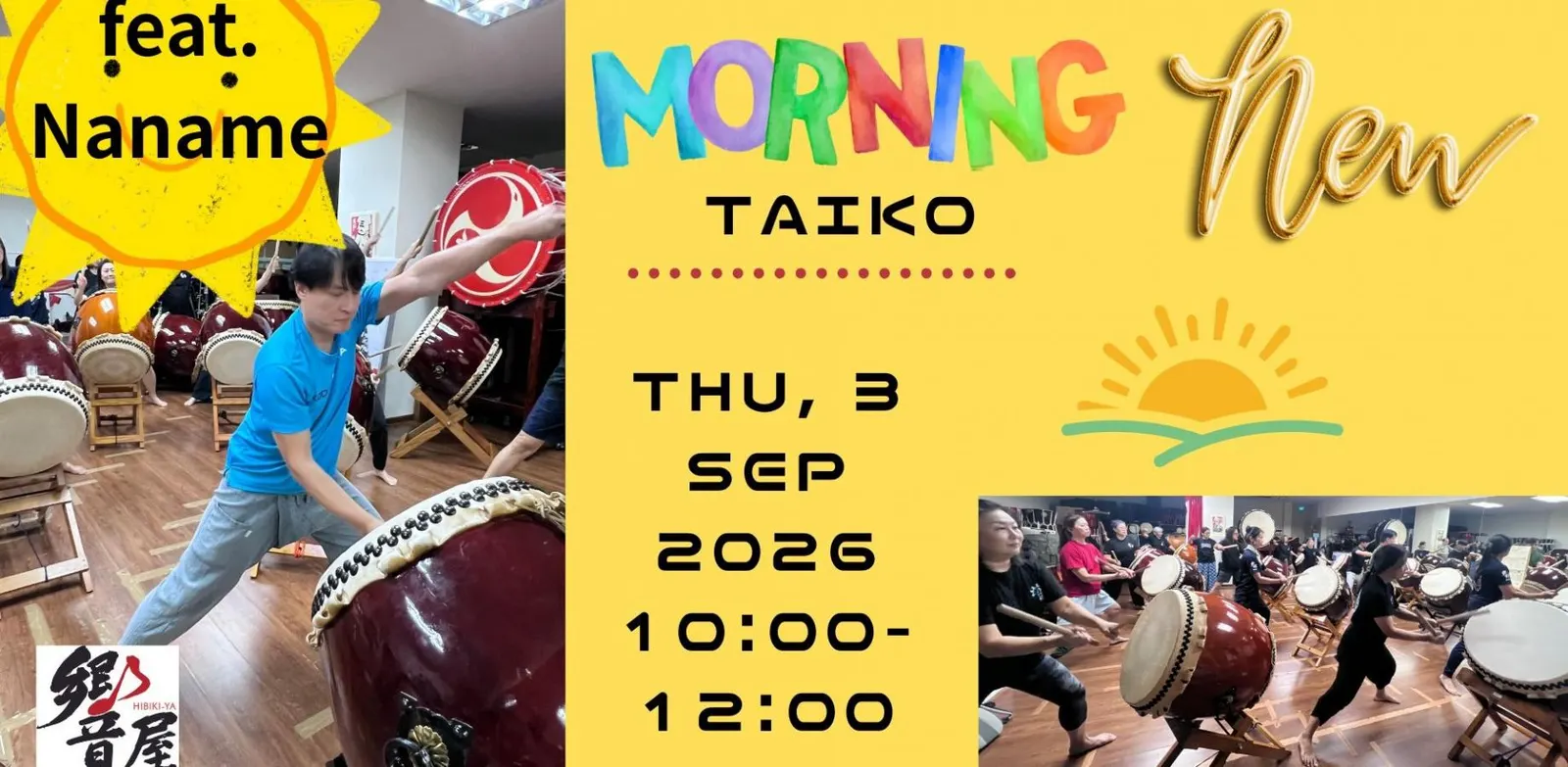 ★NEW★　MORNING TAIKO (AUG 2026) feat. Naname style