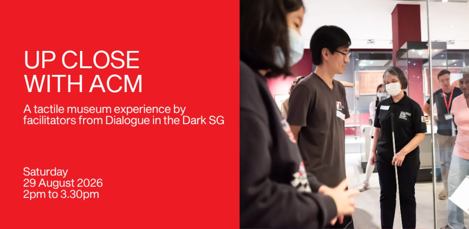 Up Close with ACM: A tactile museum experience by facilitators from Dialogue in the Dark SG