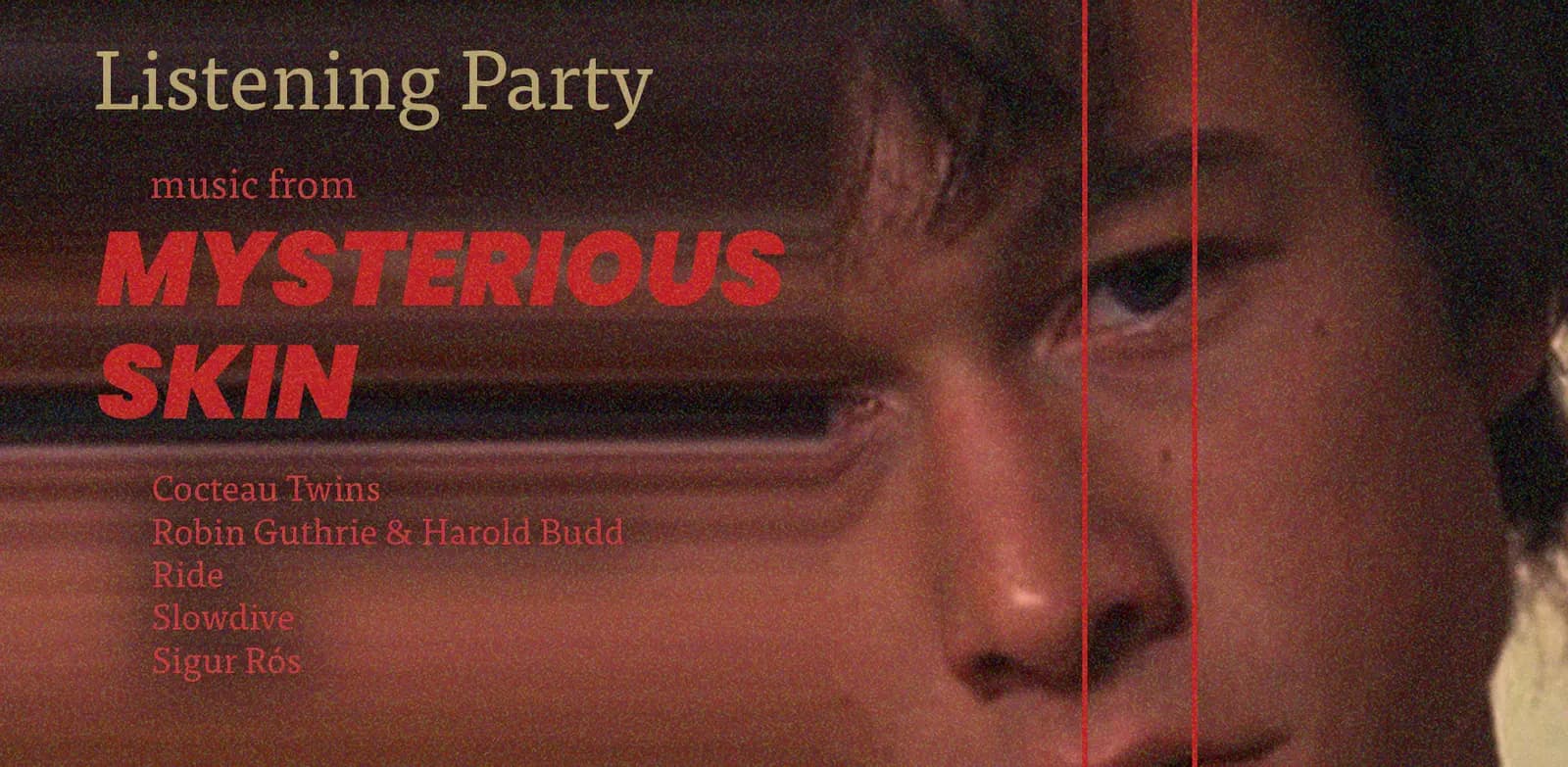 MYSTERIOUS SKIN Listening Party | Filmhouse 11 Sept 2026 8:30pm