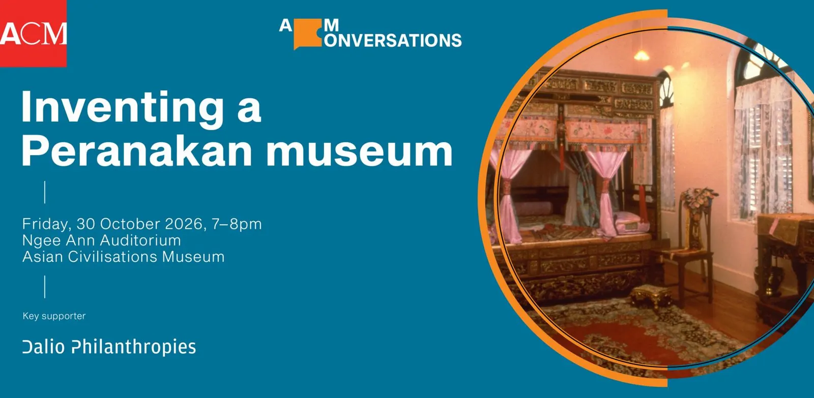 [ACM CONVERSATIONS] Inventing a Peranakan Museum