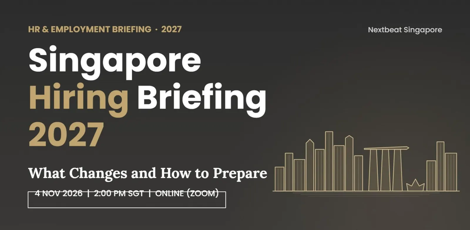 Singapore Hiring Briefing 2027: Three Risks Most Employers Miss