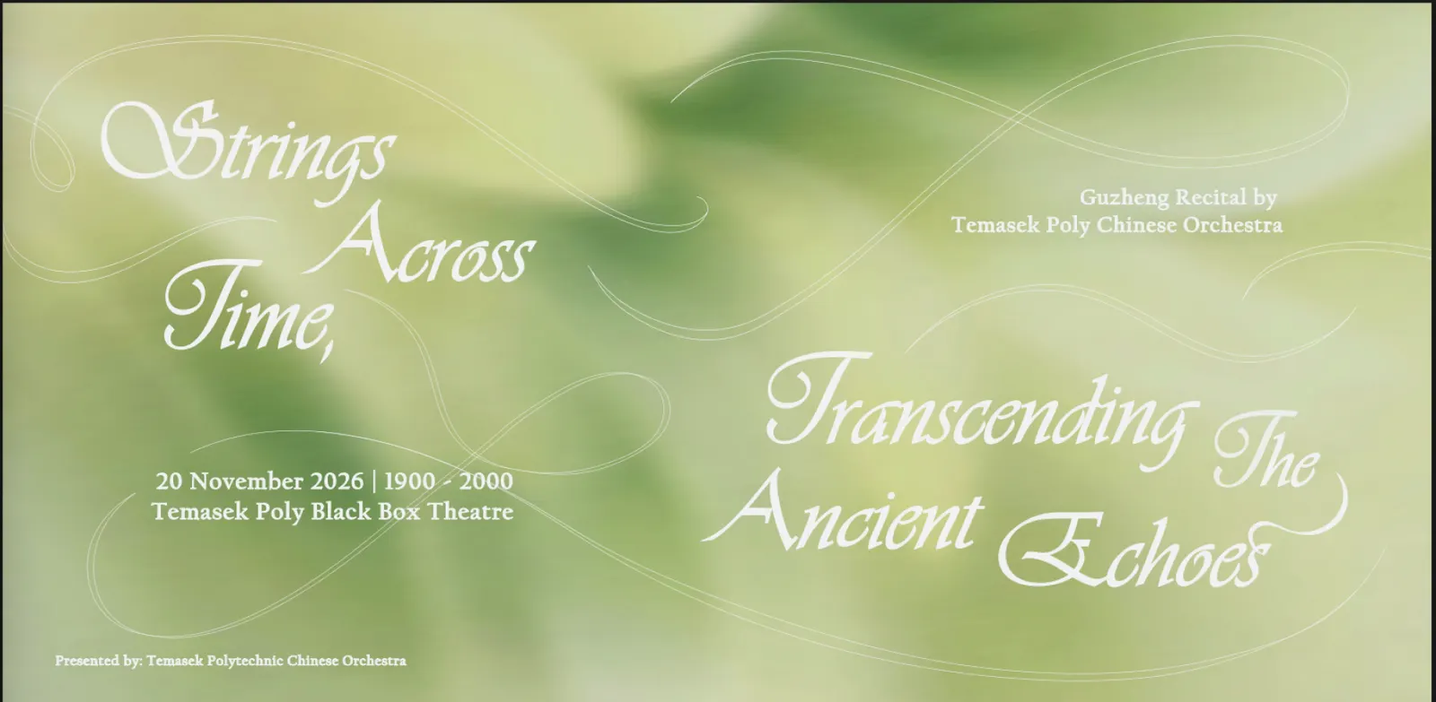 Strings Across Time, Transcending the Ancient Echoes -- Guzheng recital by TP Chinese Orchestra