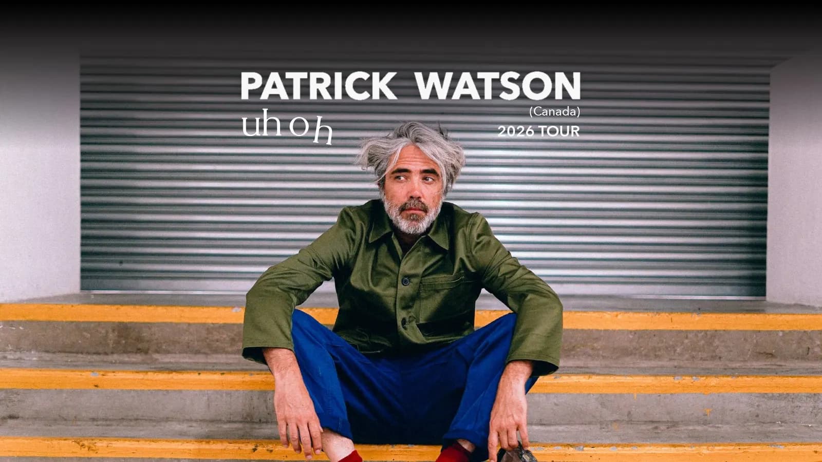 Patrick Watson - Uh Oh Tour
