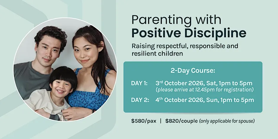 Parenting with Positive Discipline Singapore 2026
