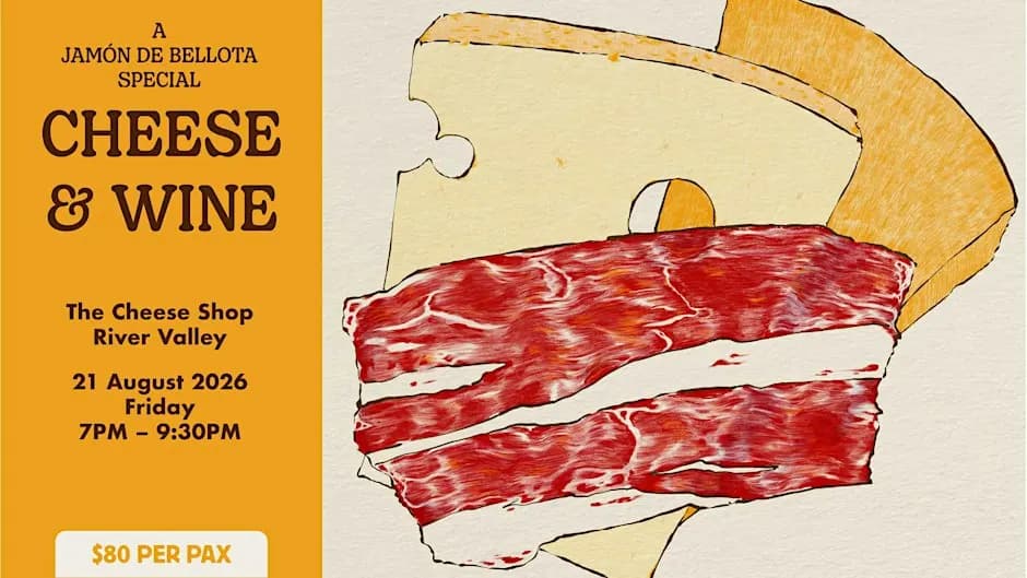 Cheese & Wine Night: Iberico Special (River Valley) - 13 Nov, Fri