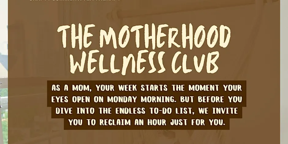 Motherhood Wellness Club