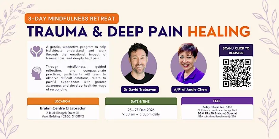 25-27 Dec Trauma & Deep Pain Healing by Dr David Treleaven & A/ Prof Angie