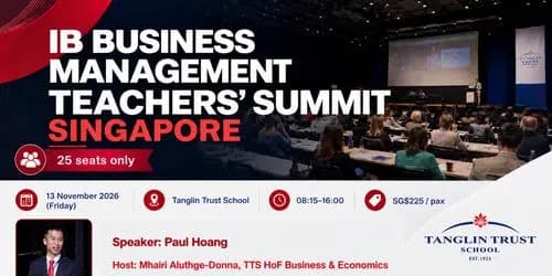 IB Business Management Teachers’ Summit Singapore