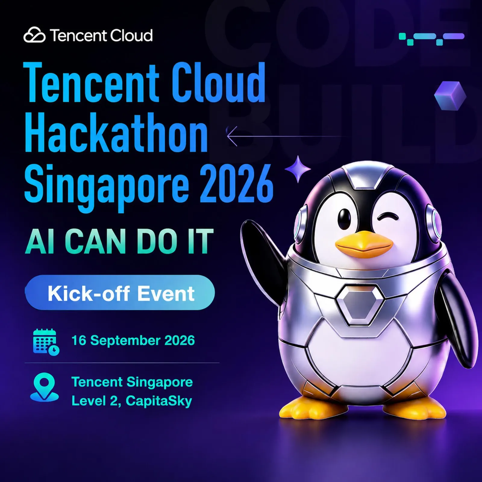 Tencent Cloud AI CAN DO IT Hackathon Singapore 2026 Kick-off Event