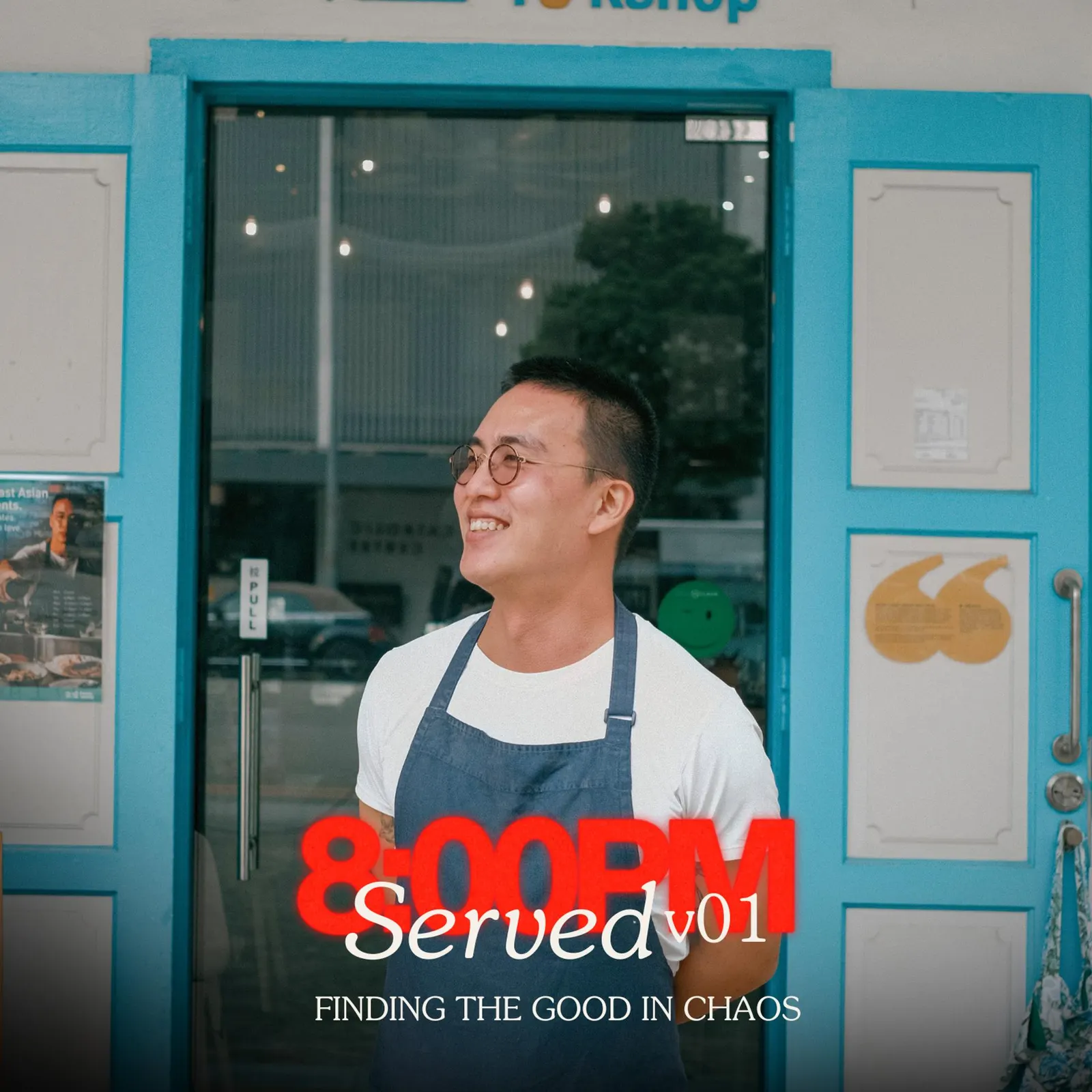 8:00PM Served v01: Finding the good in chaos