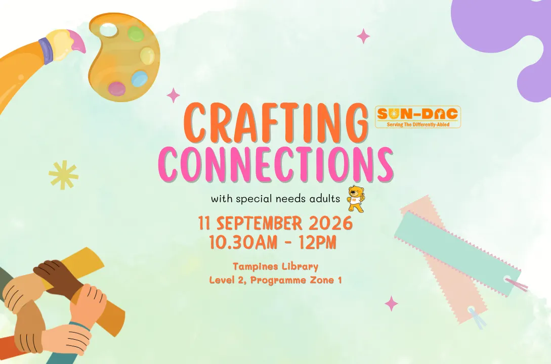 Crafting Connections with SUN-DAC @ Tampines Library