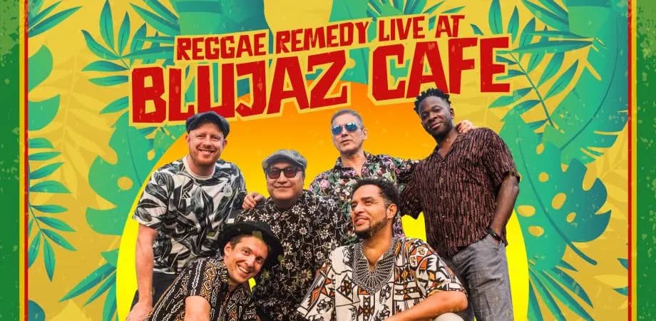 REGGAE REMEDY LIVE AT BLUJAZ CAFE