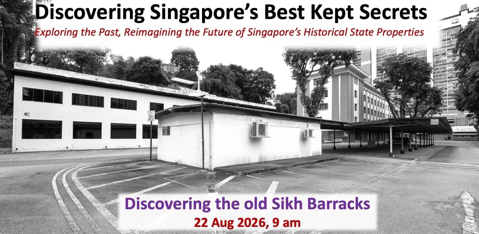 Discovering the old Sikh Barracks